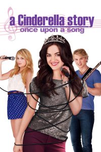 A Cinderella Story: Once Upon a Song [HD] (2011)
