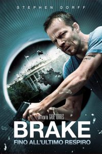 Brake – Fino all’ultimo respiro [HD] (2012)