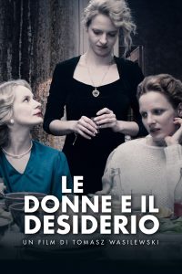 Le donne e il desiderio [HD] (2016)