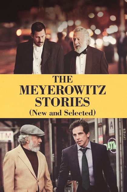 The Meyerowitz Stories – New and Selected [HD] (2017)