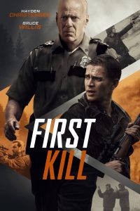First Kill [HD] (2017)﻿