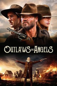 Outlaws and Angels [Sub-ITA] (2016)