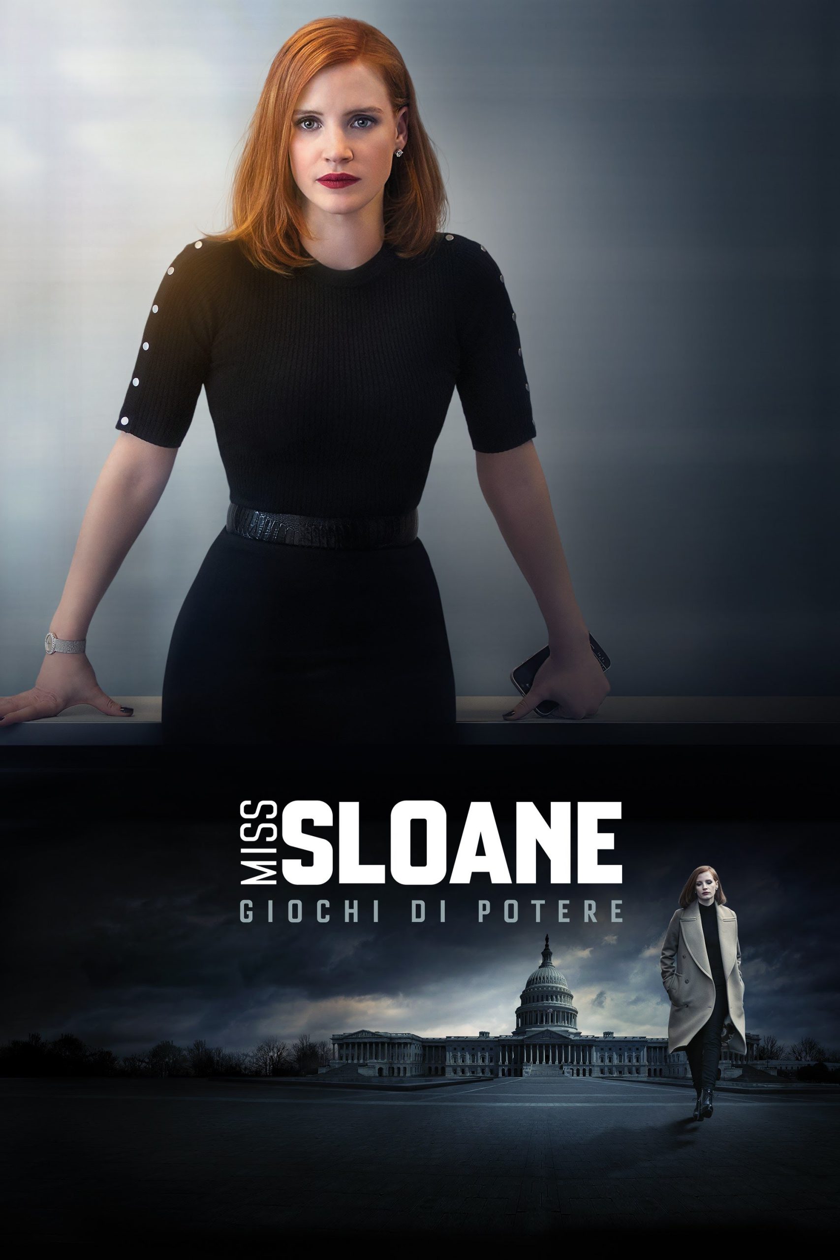 Miss Sloane – Giochi di Potere [HD] (2017)