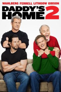Daddy’s Home 2 [HD] (2017)