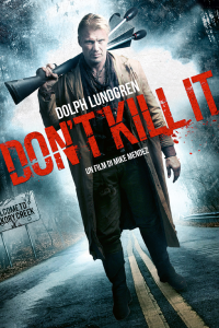 Don’t Kill It [HD] (2016)