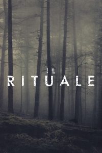 Il rituale [HD] (2017)