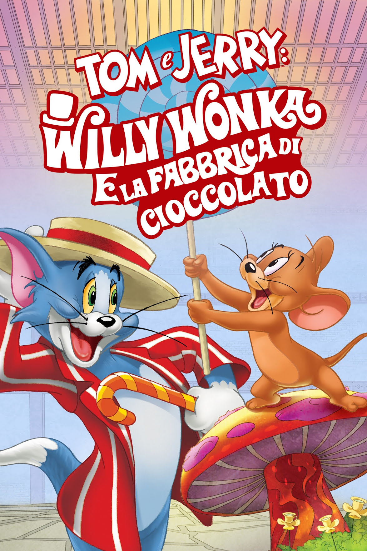 Tom & Jerry: Willy Wonka e la fabbrica di cioccolato [HD] (2017)