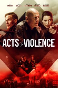 Acts of Violence [HD] (2018)