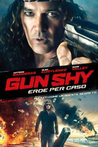 Gun Shy – Eroe per caso [HD] (2017)