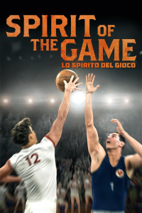 Spirit of the Game – Lo spirito del gioco [HD] (2016)