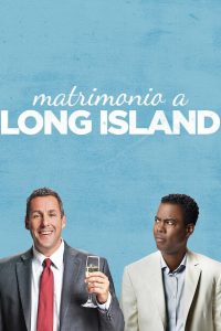 Matrimonio a Long Island [HD] (2018)