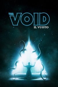 The Void: Il vuoto [HD] (2017)