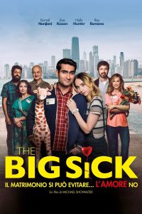 The Big Sick – Il matrimonio si può evitare… l’amore no [HD] (2017)