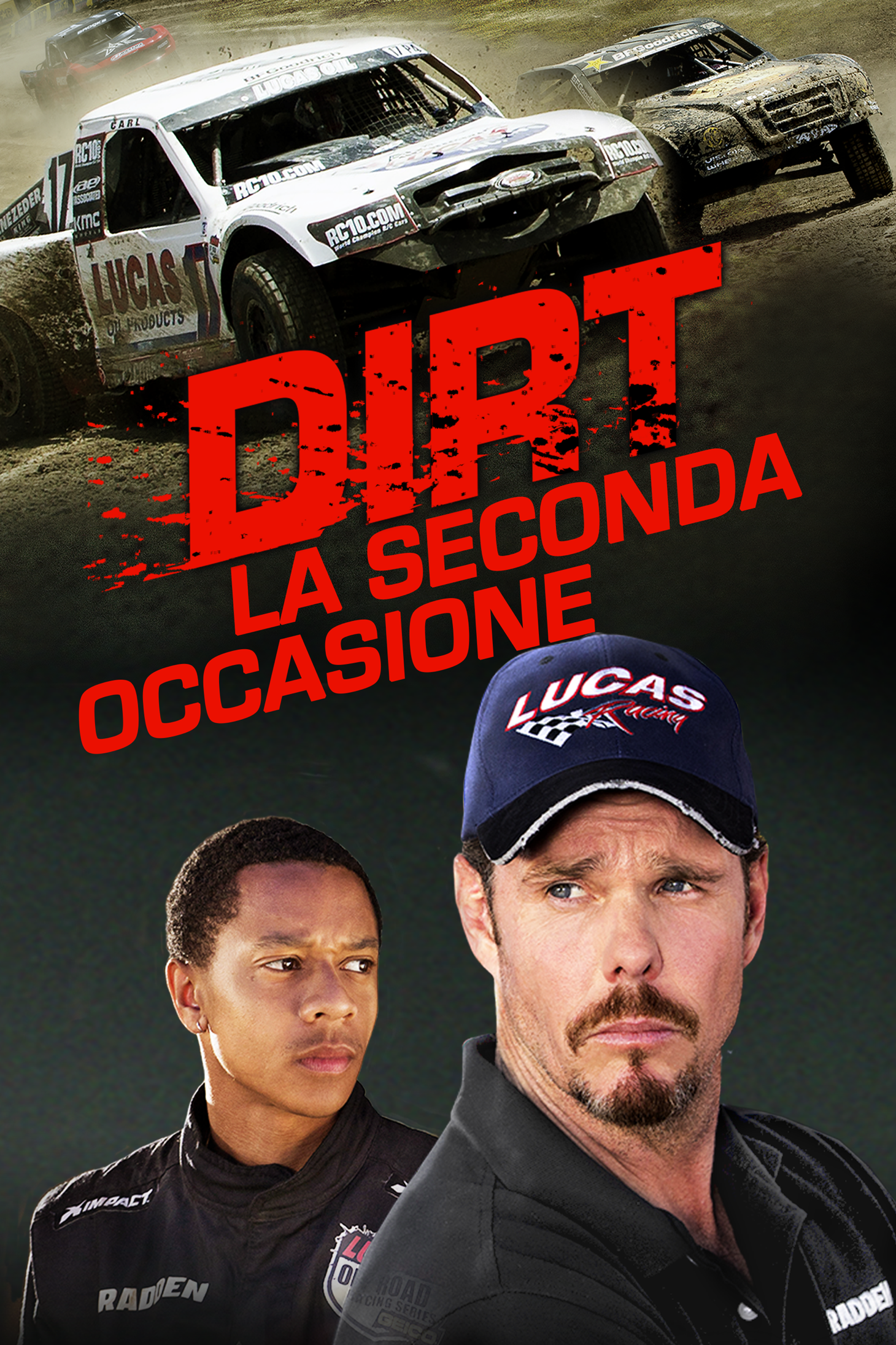 Dirt: La seconda occasione [HD] (2018)