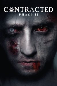 Contracted – Phase II [HD] (2015)
