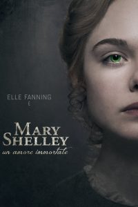 Mary Shelley – Un amore immortale [HD] (2018)