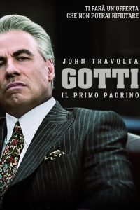 Gotti – Il primo padrino [HD] (2018)