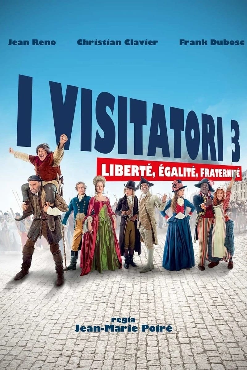 I visitatori 3: Liberté, Egalité, Fraternité [HD] (2016)