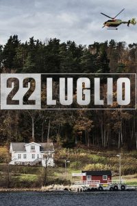 22 Luglio [HD] (2018)