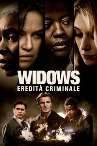 Widows – Eredità Criminale [HD] (2018)