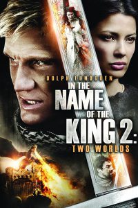 In the Name of the King 2: Two Worlds [HD] (2014)