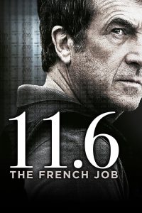 11.6 – The French Job [HD] (2013)