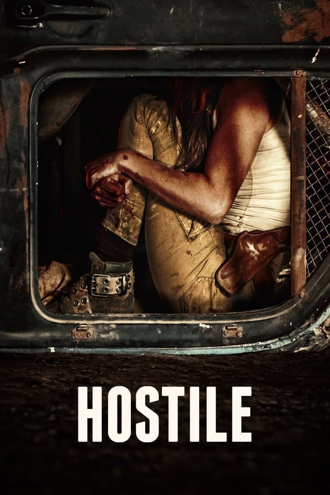 Hostile [HD] (2018)