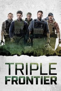 Triple Frontier [HD] (2019)
