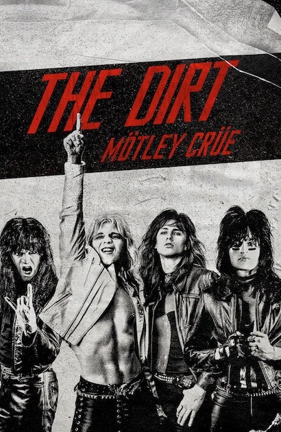 The Dirt: Mötley Crüe [HD] (2019)