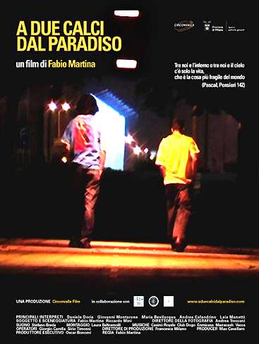 A due calci dal paradiso (2006)