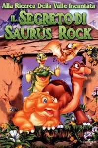 Alla ricerca della valle incantata 6 – Il segreto di Saurus Rock (1998)
