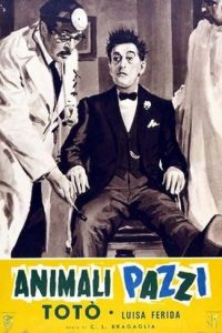 Animali pazzi – Totò [B/N] (1939)