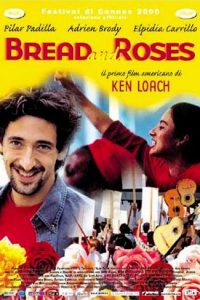 Bread and Roses – Il pane e le rose (2000)