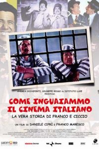 Come inguaiammo il cinema italiano [HD] (2004)