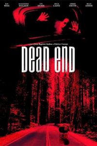 Dead End – Quella strada nel bosco (2003)