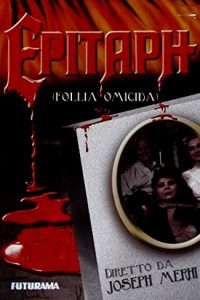 Epitaph – follia omicida (1987)