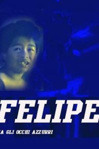 Felipe ha gli occhi azzurri (1990)