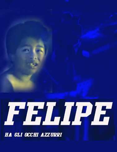 Felipe ha gli occhi azzurri (1990)