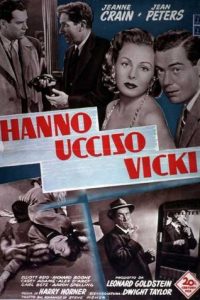 Hanno ucciso Vicki [B/N] (1953)