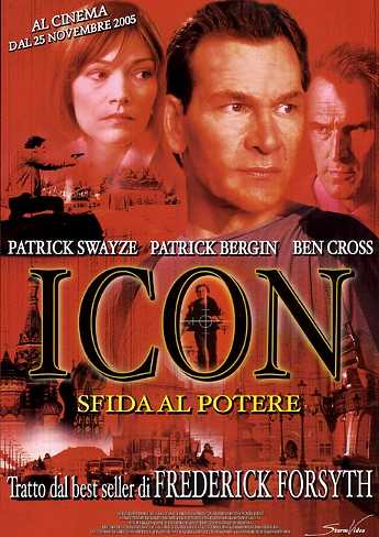 Icon – Sfida al potere (2005)