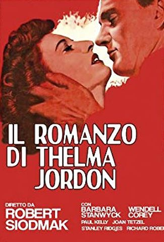 Il romanzo di Thelma Jordon [B/N] [HD] (1949)