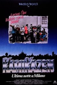 Kamikazen – Ultima notte a Milano (1987)