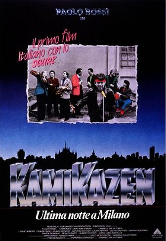 Kamikazen – Ultima notte a Milano (1987)