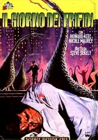L’invasione dei mostri verdi – Il giorno dei Trifidi (1962)