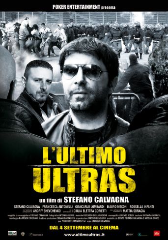 L’ultimo ultras (2009)