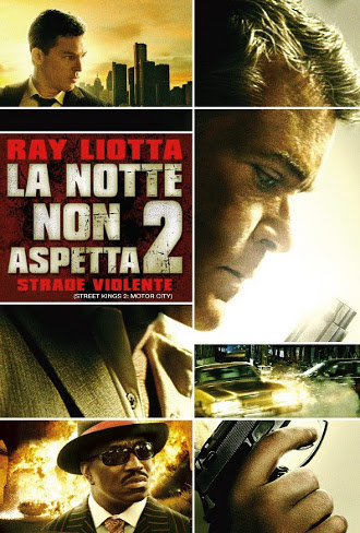La notte non aspetta 2 – Strade violente [HD] (2011)