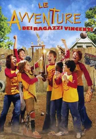 Le avventure dei ragazzi vincenti (2007)