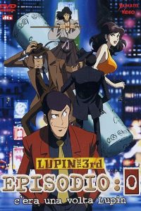 Lupin III – Episodio: 0 – C’era una volta Lupin (2002)
