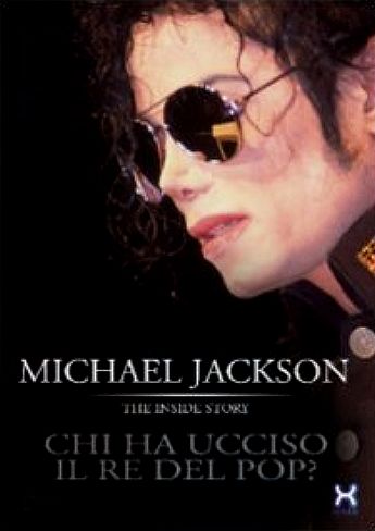 Michael Jackson – Chi ha ucciso il re del pop (2010)