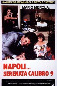 Napoli… serenata calibro 9 (1978)